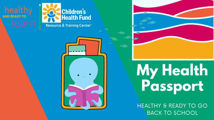 My Health Passport for Healthy and Ready to Learn